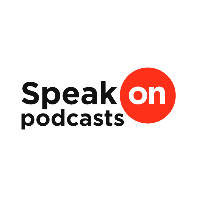 Speak on podcasts